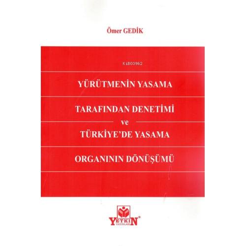 Yürütmenin Yasama Tarafından Denetimi ve Türkiye'de Yasama Organının Dönüşümü  Frontansicht 1