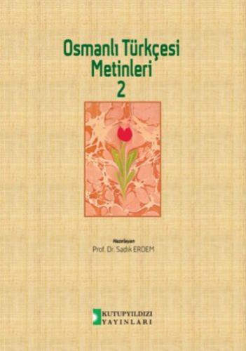 Osmanlı Türkçesi Metinleri 2  Frontansicht 1