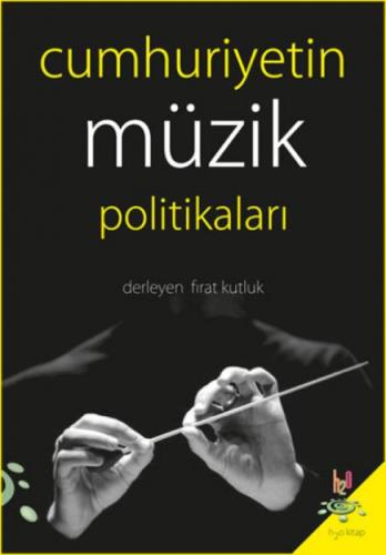 Cumhuriyetin Müzik Politikaları  Frontansicht 1