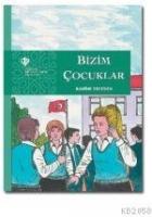 Bizim Çocuklar  Frontansicht 1