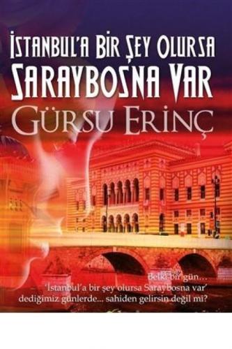 İstanbul'a Bir Şey Olursa Saraybosna Var  Frontansicht 1