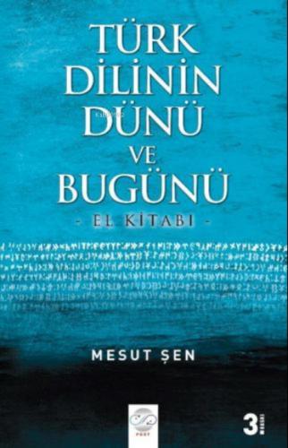 Türk Dilinin Dünü Ve Bugünü - El Kitabı-  Frontansicht 1
