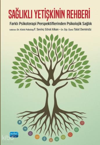 Sağlıklı Yetişkinin Rehberi - Farklı Psikoterapi Perspektiflerinden Psikolojik Sağlık  Frontansicht 1