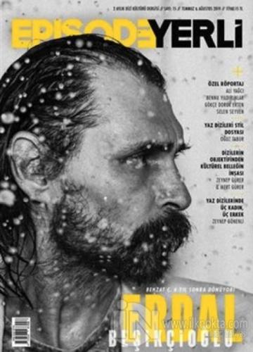 Episode İki Aylık Dizi Kültürü Dergisi Sayı: 15 Temmuz - Ağustos 2019  Frontansicht 1