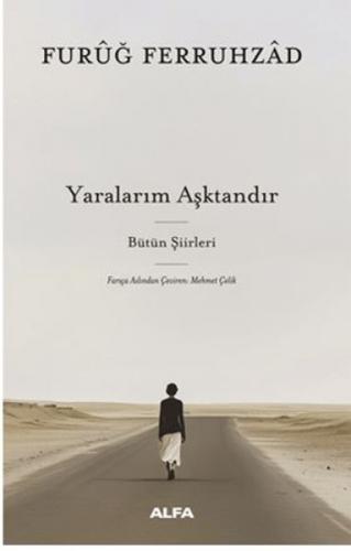 Yaralarım Aþktandır - Bütün Þiirleri  Frontansicht 1