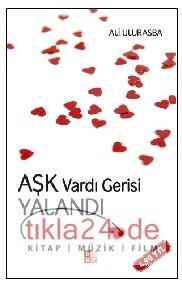Aşk Vardı Gerisi Yalandı  Frontansicht 1