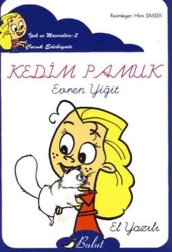 Kedim Pamuk (El Yazısı)  Frontansicht 1