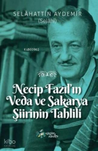 Necip Fazıl'ın Veda ve Sakarya Şiirinin Tahlili  Frontansicht 1