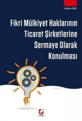 Fikri Mülkiyet Haklarının Ticaret Şirketlerine Sermaye Olarak Konulması  Frontansicht 1