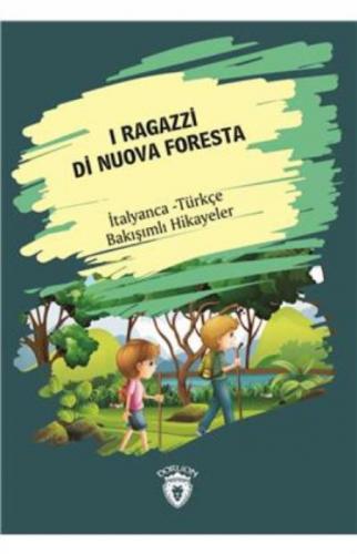 I Ragazzi Di Nuova Foresta (Yeni Ormanın Çocukları)  Frontansicht 1