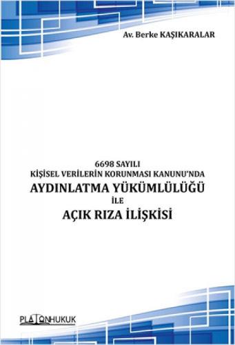 6698 Sayılı Kişisel Verilerin Korunması Kanunu'nda Aydınlatma Yükümlülüğü ile Açık Rıza İlişkisi  Frontansicht 1