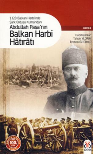 Abdullah Paşa'nın Balkan Harbi Hâtırâtı  Frontansicht 1