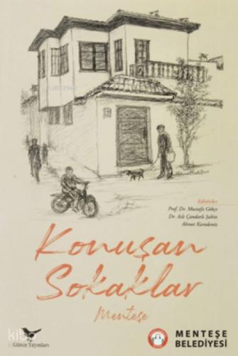 Konuşan Sokaklar ;Menteşe  Frontansicht 1