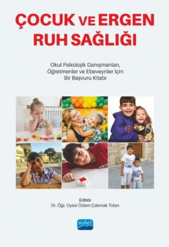 Çocuk Ve Ergen Ruh Sağlığı ;Okul Psikolojik Danışmanları, Öğretmenler ve Ebeveynler İçin Bir Başvuru Kitabı  Frontansicht 1