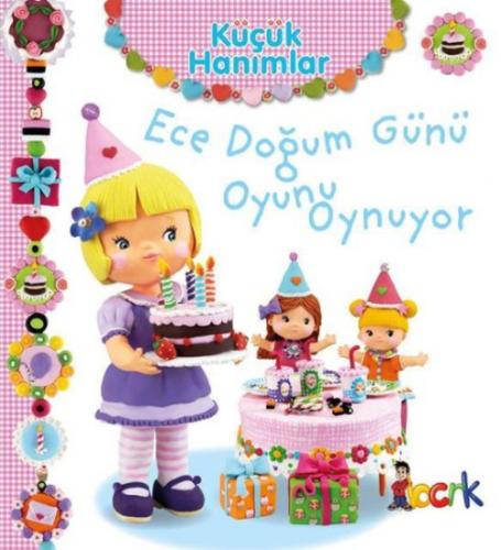 Ece Doğum Günü Oyunu Oynuyor - Küçük Hanımlar  Frontansicht 1