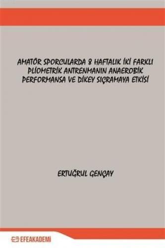 Amatör Sporcularda 8 Haftalık İki Farklı Pliometrik Antrenmanın Anaerobik Performansa ve  Frontansicht 1