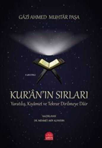 Kur'an'ın Sırları - Yaratılış Kıyamet ve Tekrar Dirilmeye Dair  Frontansicht 1