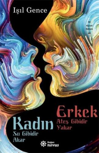 Kadın Su Gibidir Akar Erkek Ateþ Gibidir Yakar  Frontansicht 1