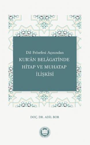 Dil Felsefesi Açısından Kur'an Belagatinde Hitap ve Muhatap İlişkisi  Frontansicht 1