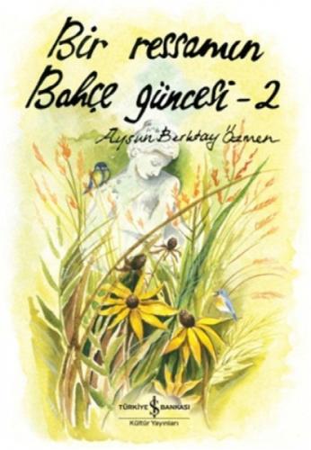 Bir Ressamın Bahçe Güncesi 2 (Ciltli)  Frontansicht 1