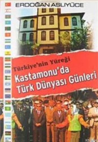 Türkiye'nin Yüreği Kastamonu'da Türk Dünyası Günleri  Frontansicht 1