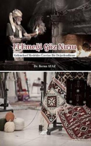 El Emeği Göz Nuru Geleneksel Meslekler Üzerine Bir Değerlendirme  Frontansicht 1