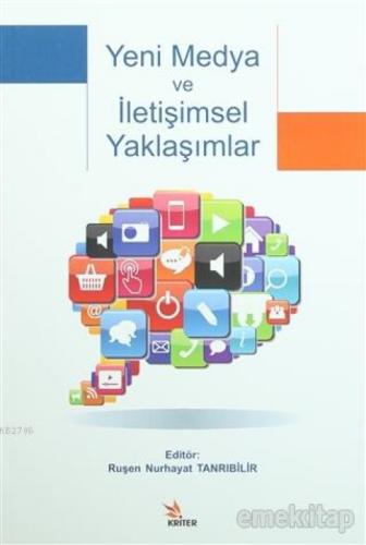 Yeni Medya ve İletişimsel Yaklaşımlar  Frontansicht 1