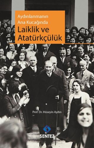 Aydınlanmanın Ana Kucağında Laiklik ve Atatürkçülük  Frontansicht 1