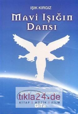 Mavi Işığın Dansı  Frontansicht 1