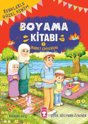 İbadet Ediyorum - Renklerle Güzel Dinim Boyama Kitabı 3  Frontansicht 1