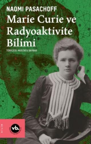 Marie Curie ve Radyoaktivite Bilimi  Frontansicht 1