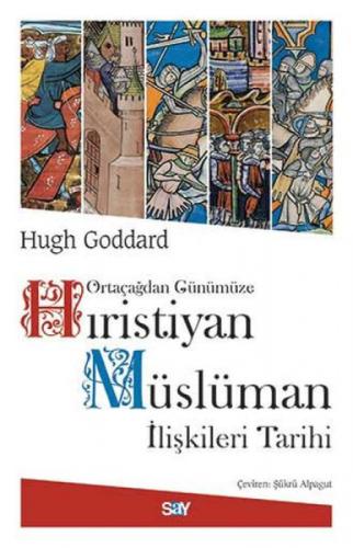 Ortaçaðdan Günümüze Hıristiyan Müslüman İliþkileri Tarihi  Frontansicht 1