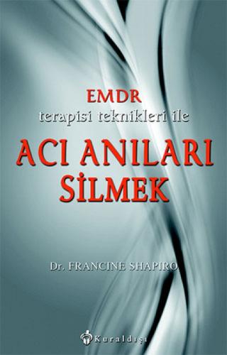 EMDR Terapisi Teknikleri ile Acı Anıları Silmek  Frontansicht 1