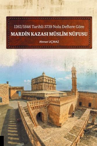 1262-1846 Tarihli 3739 Nolu Deftere Göre Mardin Kazası Müslim Nüfusu  Frontansicht 1