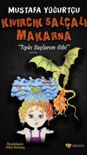 Kıvırcık Salçalı Makarna;Tıpkı Saçlarım Gibi  Frontansicht 1