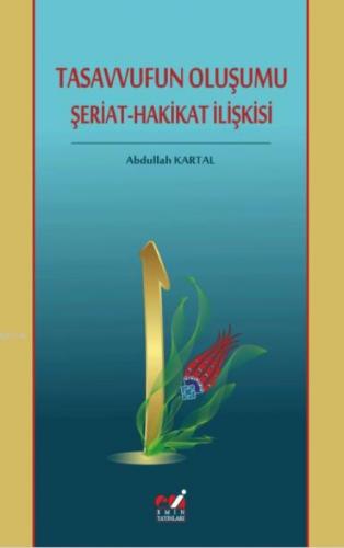 Tasavvufun Oluşumu / Şeriat-Hakikat İlişkisi  Frontansicht 1
