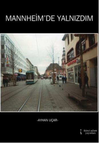 Mannheim'de Yalnızdım  Frontansicht 1