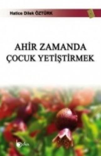 Ahir Zamanda Çocuk Yetiþtirmek  Frontansicht 1