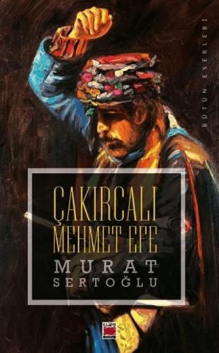 Çakırcalı Mehmet Efe  Frontansicht 1