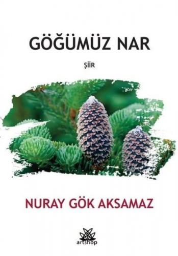 Göğümüz Nar  Frontansicht 1
