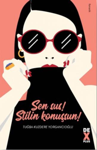 Sen Sus! Stilin Konuşsun!  Frontansicht 1