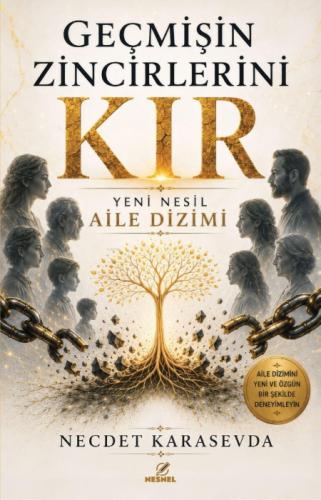Geçmişin Zincirlerini Kır;Yeni Nesil Aile Dizimi  Frontansicht 1