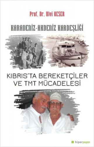 Karadeniz-Akdeniz Kardeşliği Kıbrıs'ta Bereketçiler ve TMT Müdacelesi  Frontansicht 1