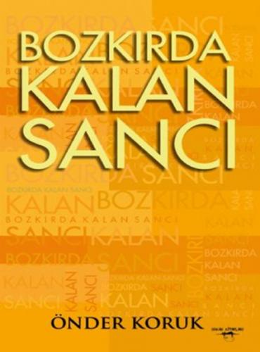 Bozkırda Kalan Sancı  Frontansicht 1