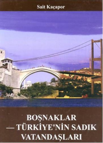 Boşnaklar Türkiye'nin Sadık Vatandaşları  Frontansicht 1
