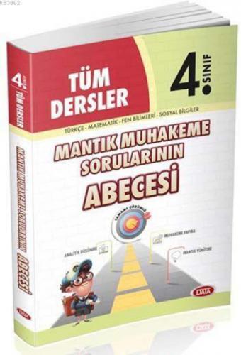Data Yayınları 4. Sınıf Tüm Dersler Mantık Muhakeme Sorularının Abecesi  Frontansicht 1