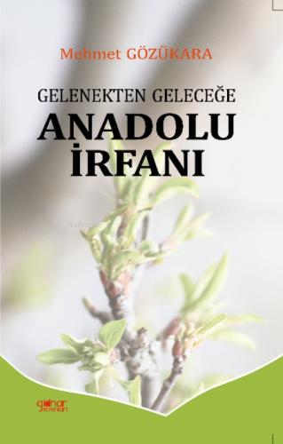Gelenekten Geleceğe Anadolu İrfanı  Frontansicht 1