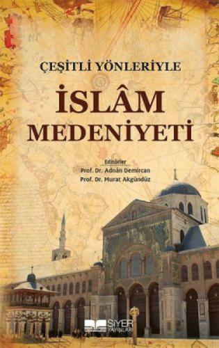 Çeşitli Yönleriyle İslam Medeniyeti  Frontansicht 1