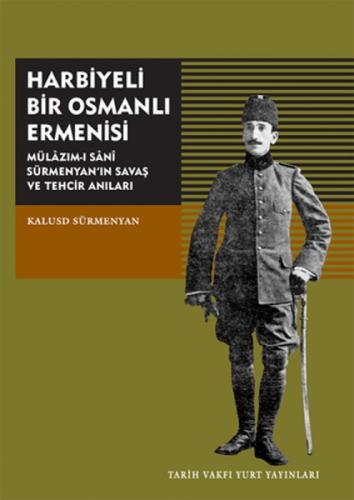 Harbiyeli Bir Osmanlı Ermenisi  Frontansicht 1