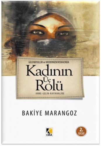 Geleneksellik ve Modernizm Kıskacında Kadın'ın Üç Rolü  Frontansicht 1